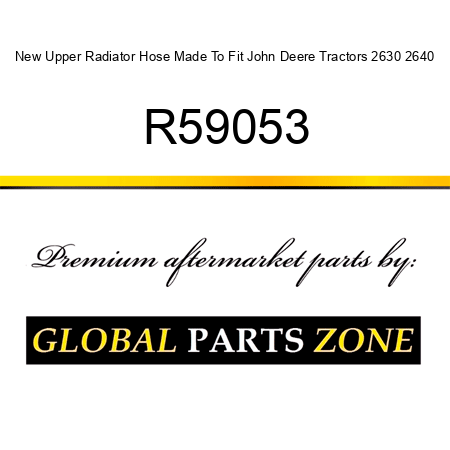 New Upper Radiator Hose Made To Fit John Deere Tractors 2630 2640 R59053