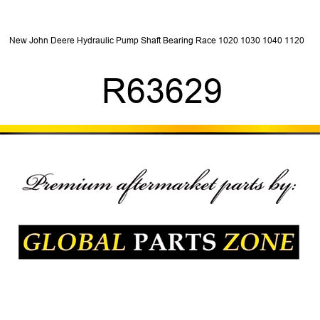 New John Deere Hydraulic Pump Shaft Bearing Race 1020 1030 1040 1120 ++ R63629