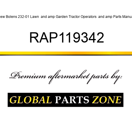 New Bolens 232-01 Lawn & Garden Tractor Operators & Parts Manual RAP119342