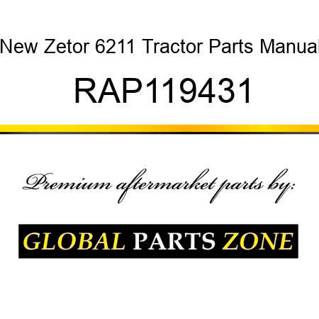New Zetor 6211 Tractor Parts Manual RAP119431