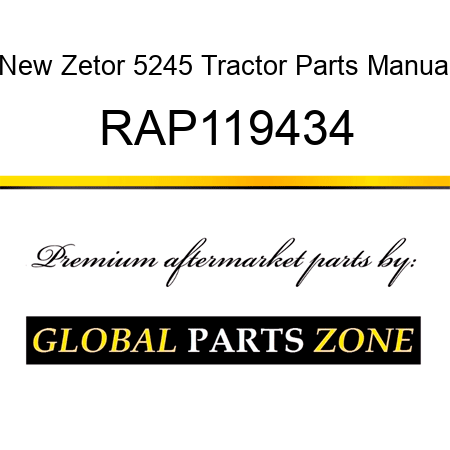 New Zetor 5245 Tractor Parts Manual RAP119434