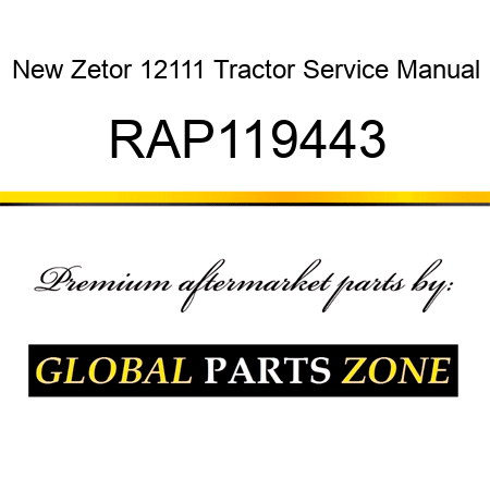 New Zetor 12111 Tractor Service Manual RAP119443