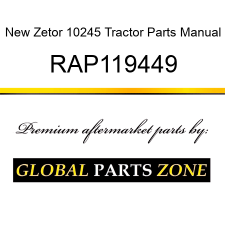 New Zetor 10245 Tractor Parts Manual RAP119449