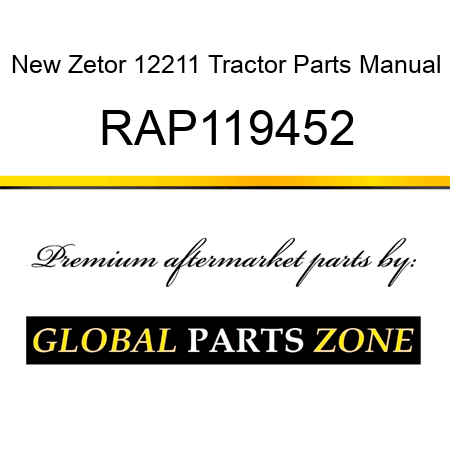 New Zetor 12211 Tractor Parts Manual RAP119452
