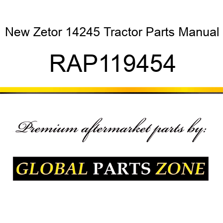 New Zetor 14245 Tractor Parts Manual RAP119454