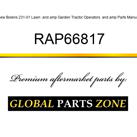 New Bolens 231-01 Lawn & Garden Tractor Operators & Parts Manual RAP66817