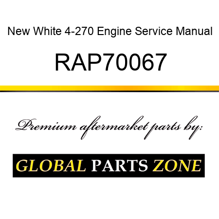 New White 4-270 Engine Service Manual RAP70067