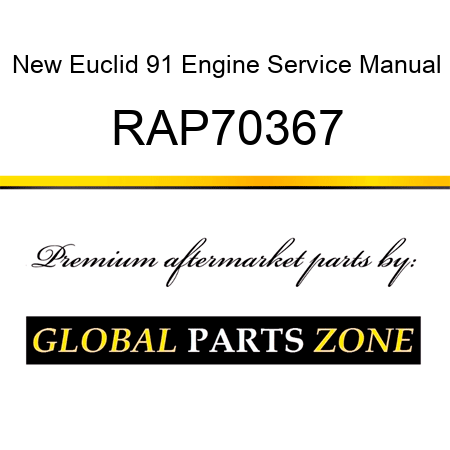 New Euclid 91 Engine Service Manual RAP70367