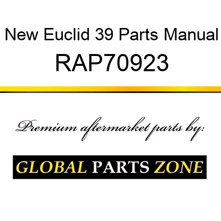 New Euclid 39 Parts Manual RAP70923