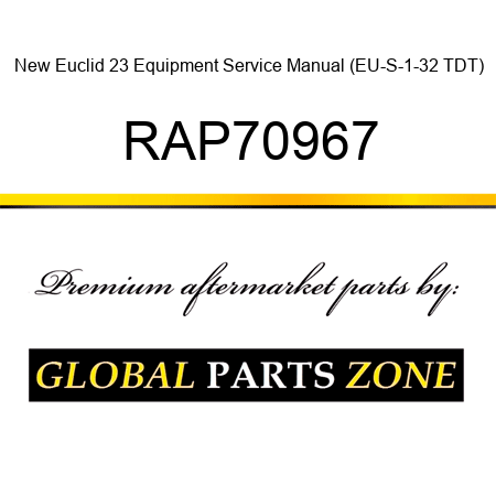 New Euclid 23 Equipment Service Manual (EU-S-1-32 TDT) RAP70967