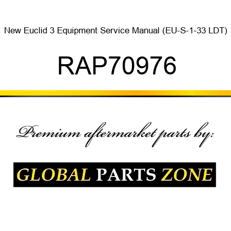 New Euclid 3 Equipment Service Manual (EU-S-1-33 LDT) RAP70976