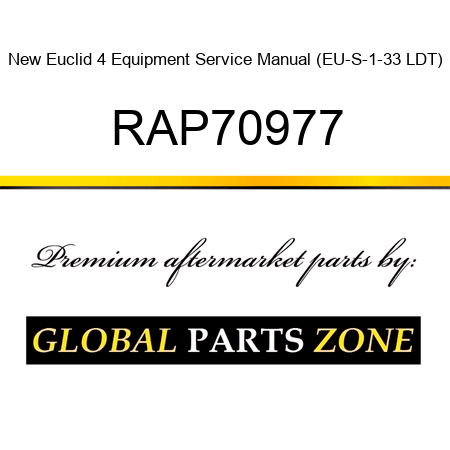 New Euclid 4 Equipment Service Manual (EU-S-1-33 LDT) RAP70977