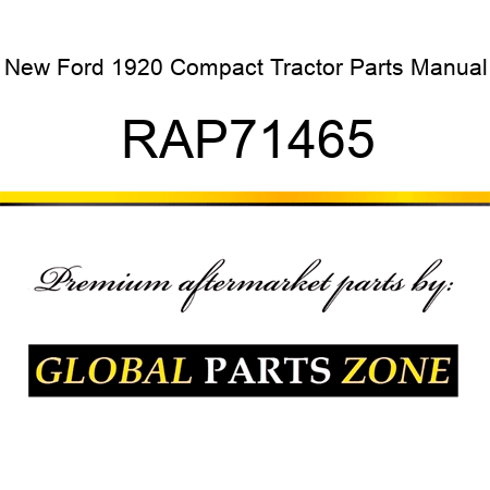 New Ford 1920 Compact Tractor Parts Manual RAP71465