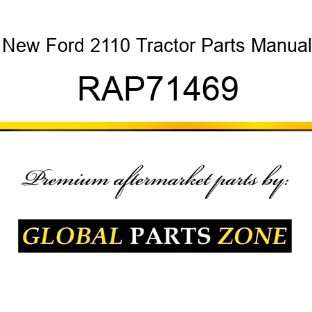 New Ford 2110 Tractor Parts Manual RAP71469