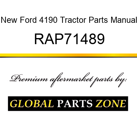 New Ford 4190 Tractor Parts Manual RAP71489