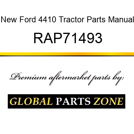 New Ford 4410 Tractor Parts Manual RAP71493