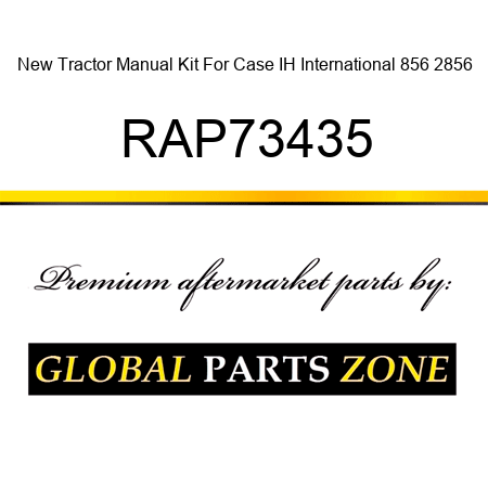 New Tractor Manual Kit For Case IH International 856 2856 RAP73435