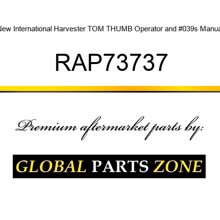 New International Harvester TOM THUMB Operator's Manual RAP73737
