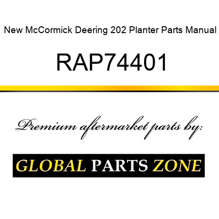 New McCormick Deering 202 Planter Parts Manual RAP74401