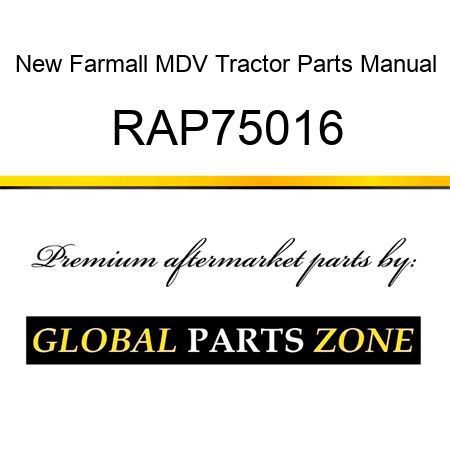 New Farmall MDV Tractor Parts Manual RAP75016