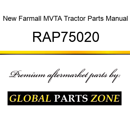 New Farmall MVTA Tractor Parts Manual RAP75020