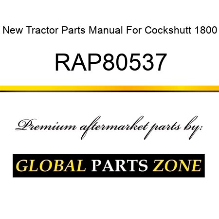 New Tractor Parts Manual For Cockshutt 1800 RAP80537