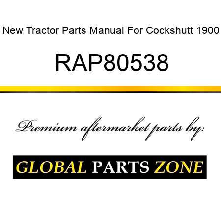 New Tractor Parts Manual For Cockshutt 1900 RAP80538