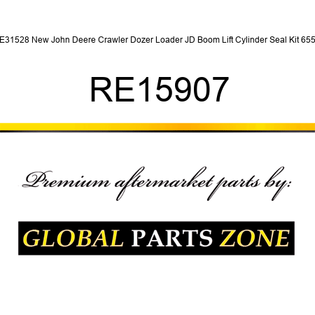 RE31528 New John Deere Crawler Dozer Loader JD Boom Lift Cylinder Seal Kit 655B RE15907