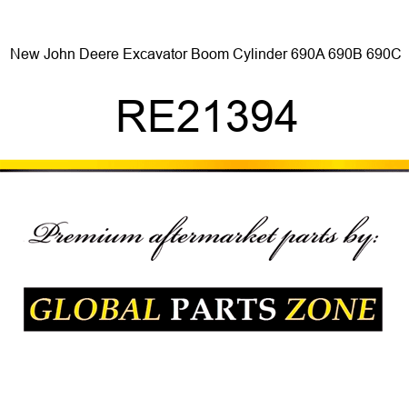 New John Deere Excavator Boom Cylinder 690A 690B 690C RE21394