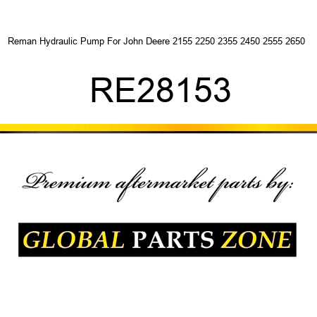 Reman Hydraulic Pump For John Deere 2155 2250 2355 2450 2555 2650 + RE28153