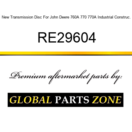 New Transmission Disc For John Deere 760A 770 770A Industrial Construc. RE29604