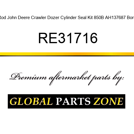 Rod John Deere Crawler Dozer Cylinder Seal Kit 850B AH137687 Bore RE31716