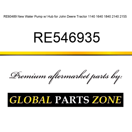 RE60489 New Water Pump w/ Hub for John Deere Tractor 1140 1640 1840 2140 2155 + RE546935