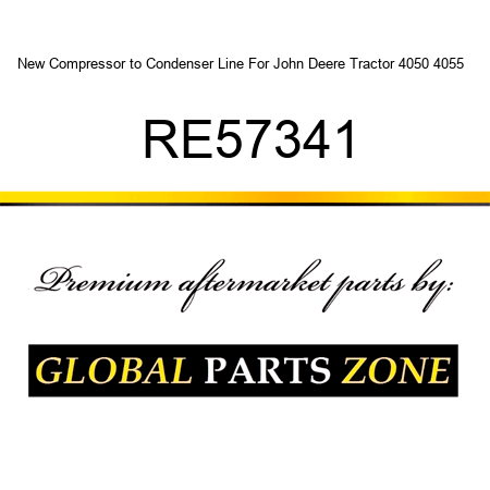 New Compressor to Condenser Line For John Deere Tractor 4050 4055 + RE57341