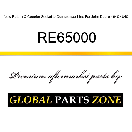 New Return Q Coupler Socket to Compressor Line For John Deere 4640 4840 RE65000