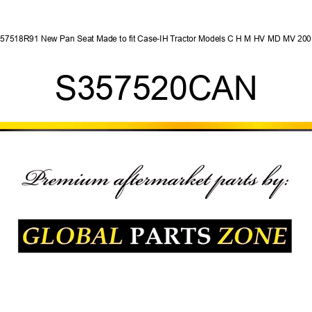 357518R91 New Pan Seat Made to fit Case-IH Tractor Models C H M HV MD MV 200 + S357520CAN