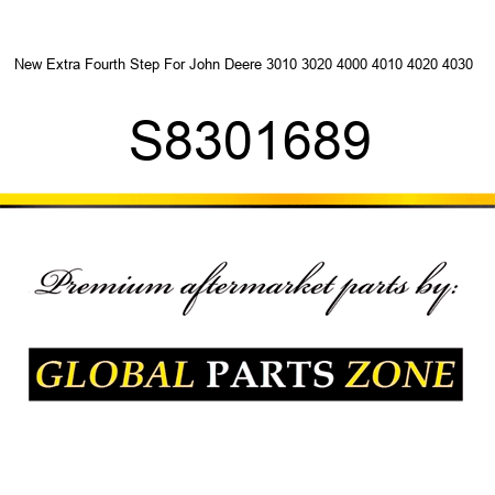 New Extra Fourth Step For John Deere 3010 3020 4000 4010 4020 4030 + S8301689