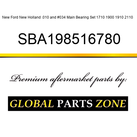 New Ford New Holland .010" Main Bearing Set 1710 1900 1910 2110 + SBA198516780