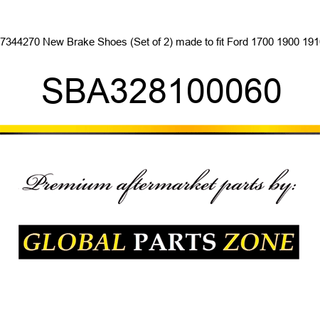 87344270 New Brake Shoes (Set of 2) made to fit Ford 1700 1900 1910 SBA328100060