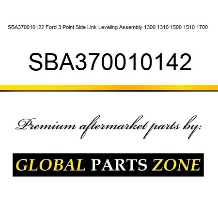 SBA370010122 Ford 3 Point Side Link Leveling Assembly 1300 1310 1500 1510 1700 + SBA370010142