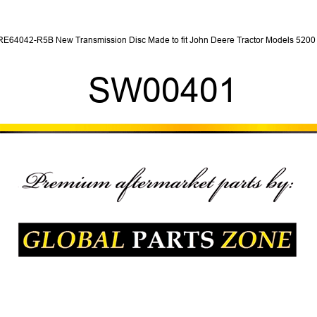 RE64042-R5B New Transmission Disc Made to fit John Deere Tractor Models 5200 + SW00401