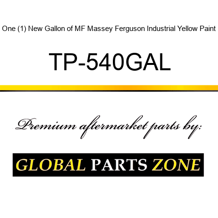 One (1) New Gallon of MF Massey Ferguson Industrial Yellow Paint TP-540GAL