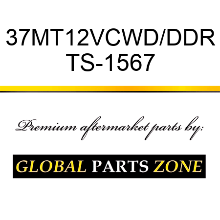 37MT12VCWD/DDR TS-1567