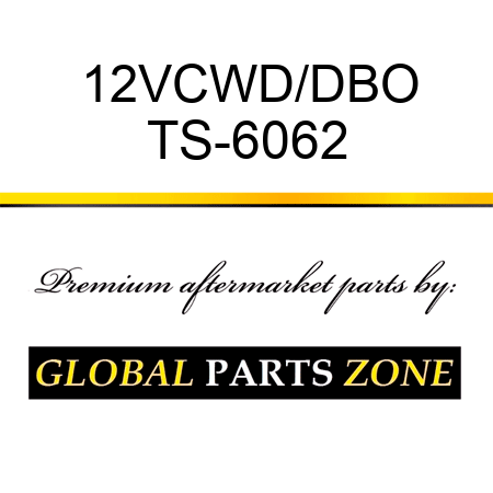 12VCWD/DBO TS-6062
