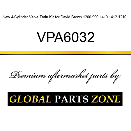 New 4-Cylinder Valve Train Kit for David Brown 1200 990 1410 1412 1210 + VPA6032