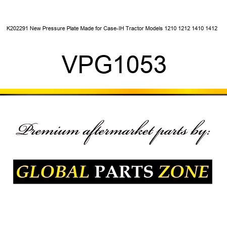 K202291 New Pressure Plate Made for Case-IH Tractor Models 1210 1212 1410 1412 + VPG1053