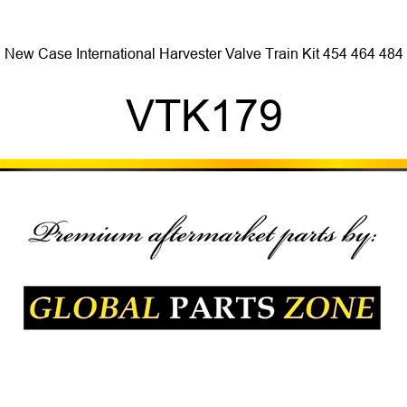New Case International Harvester Valve Train Kit 454 464 484 VTK179