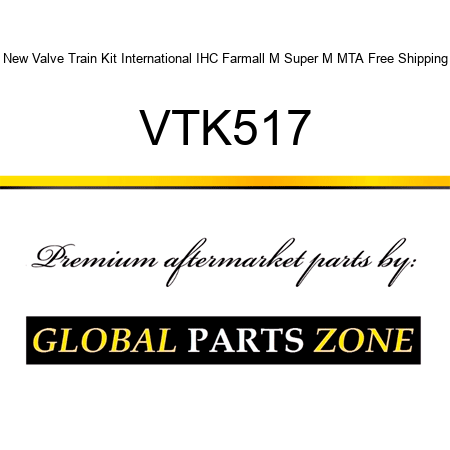 New Valve Train Kit International IHC Farmall M Super M MTA Free Shipping VTK517