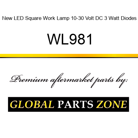 New LED Square Work Lamp 10-30 Volt DC 3 Watt Diodes WL981