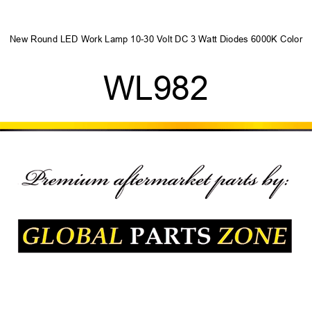 New Round LED Work Lamp 10-30 Volt DC 3 Watt Diodes 6000K Color WL982